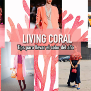Living Coral: Tips para llevar el color del año