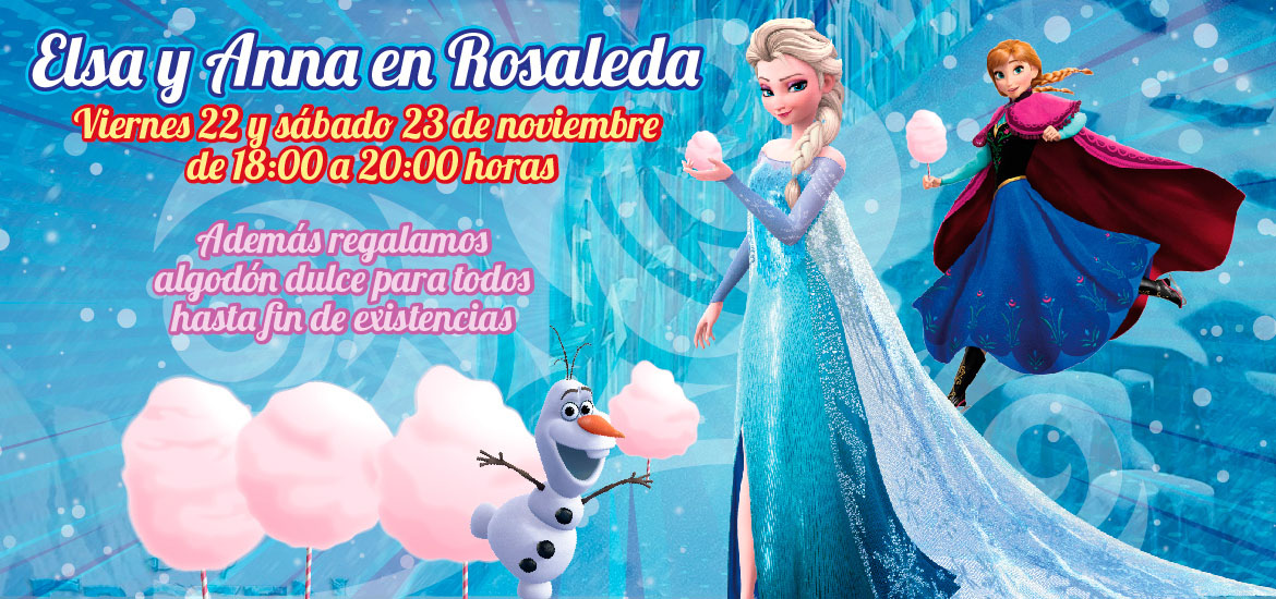 Elsa y Anna en Rosaleda