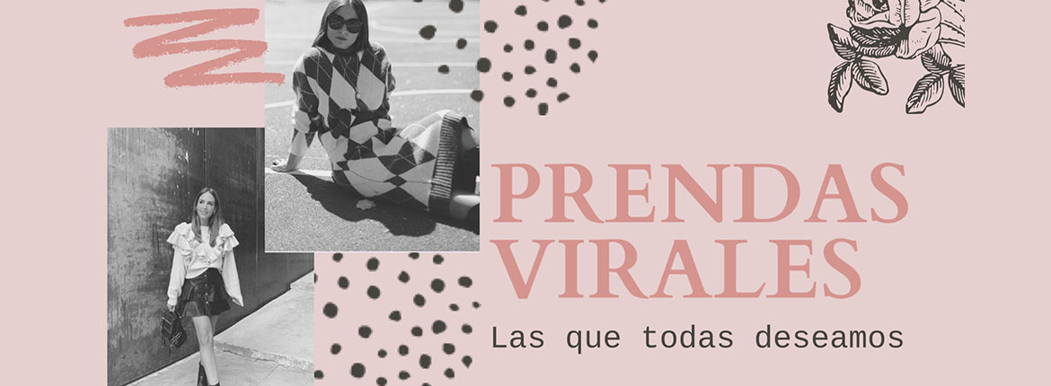 Prendas virales, las que todas deseamos