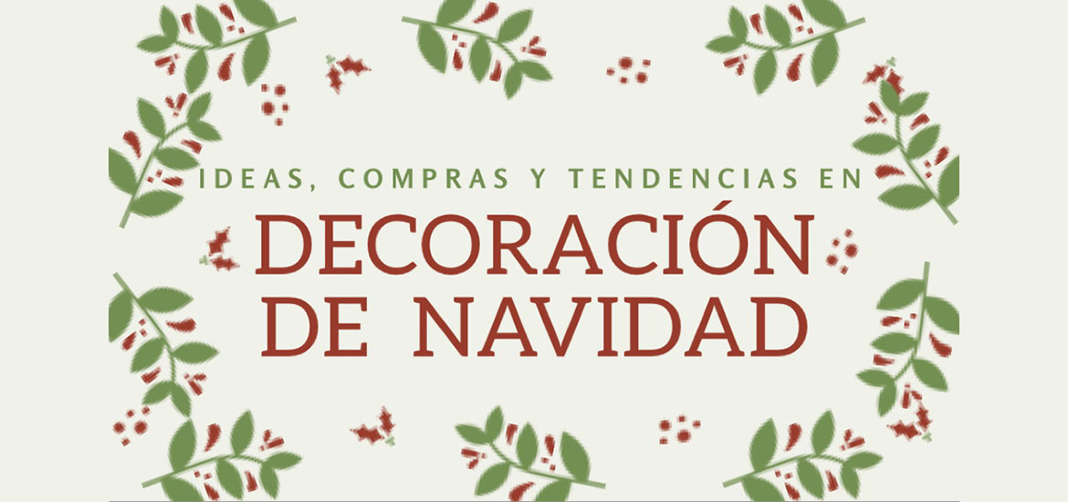 Tendencias en decoración de navidad