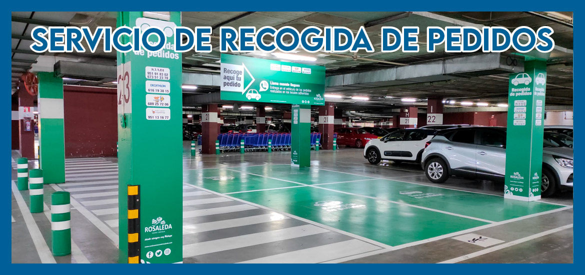 SERVICIO DE RECOGIDA DE PEDIDOS CENTRO COMERCIAL ROSALEDA