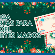 DESCARGA TUS CARTAS PARA PAPA NOEL Y LOS REYES MAGOS