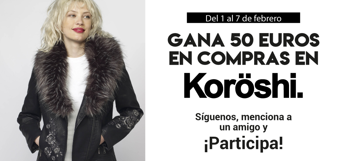 Gana 50 euros en compras en Koröshi