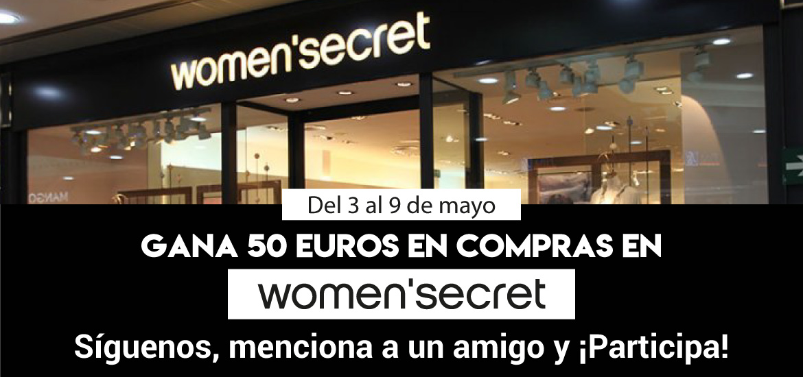 Gana 50 euros en compras en Women'secret