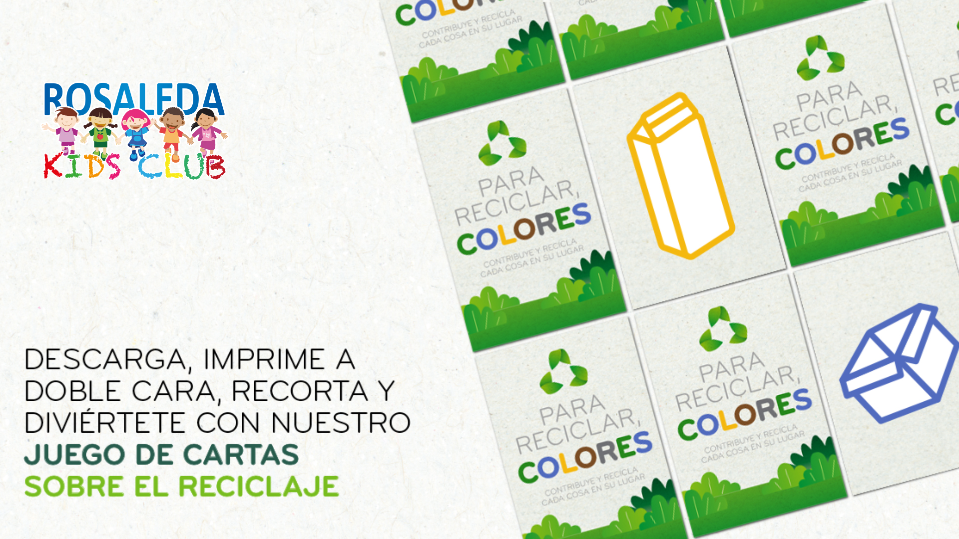 Los juegos de Rosaleda Kids Club para reciclar, colores