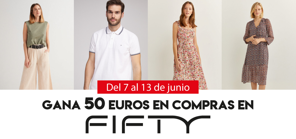 Gana 50 euros en compras en Fifty Factory