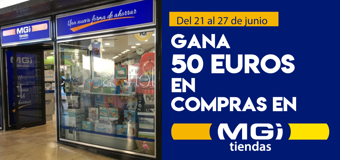 Gana 50 euros en compras en MGI