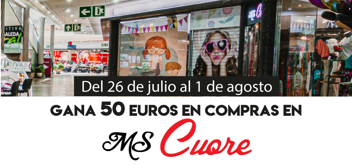 Gana 50 euros en compras en MS CUORE