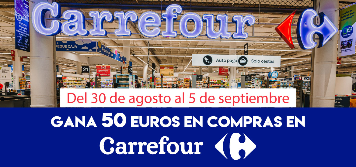 Gana 50 euros en compras en Carrefour