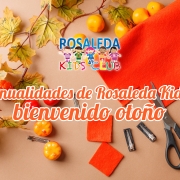 Las manualidades de Rosaleda Kids Club: bienvenido otoño