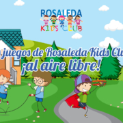 Los juegos de Rosaleda Kids Club: ¡al aire libre!