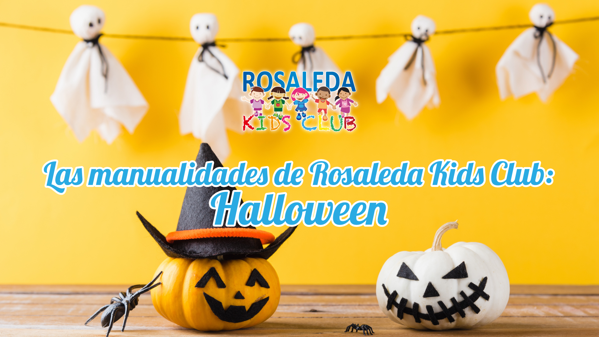 Las manualidades de Rosaleda Kids Club: Halloween