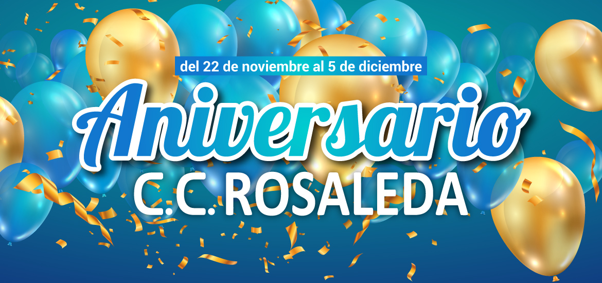 Aniversario CC Rosaleda