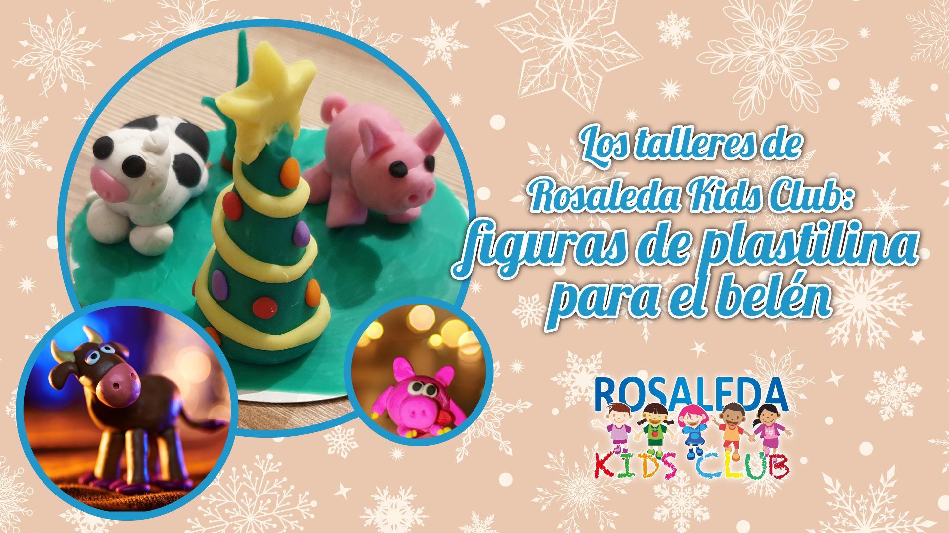 Las talleres de Rosaleda Kids Club: figuras de plastilina para el belén