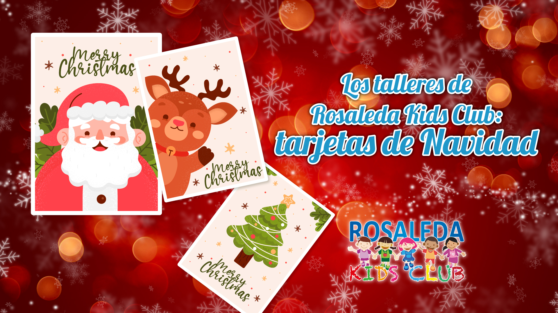 Las talleres de Rosaleda Kids Club: tarjetas de Navidad