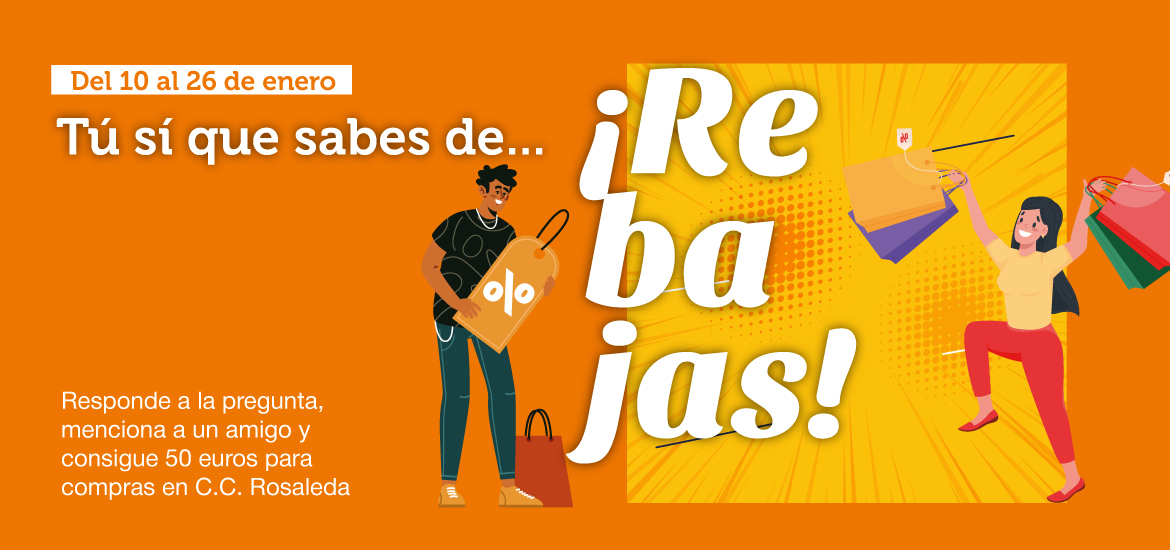 ¡Tú sí que sabes de... Rebajas!