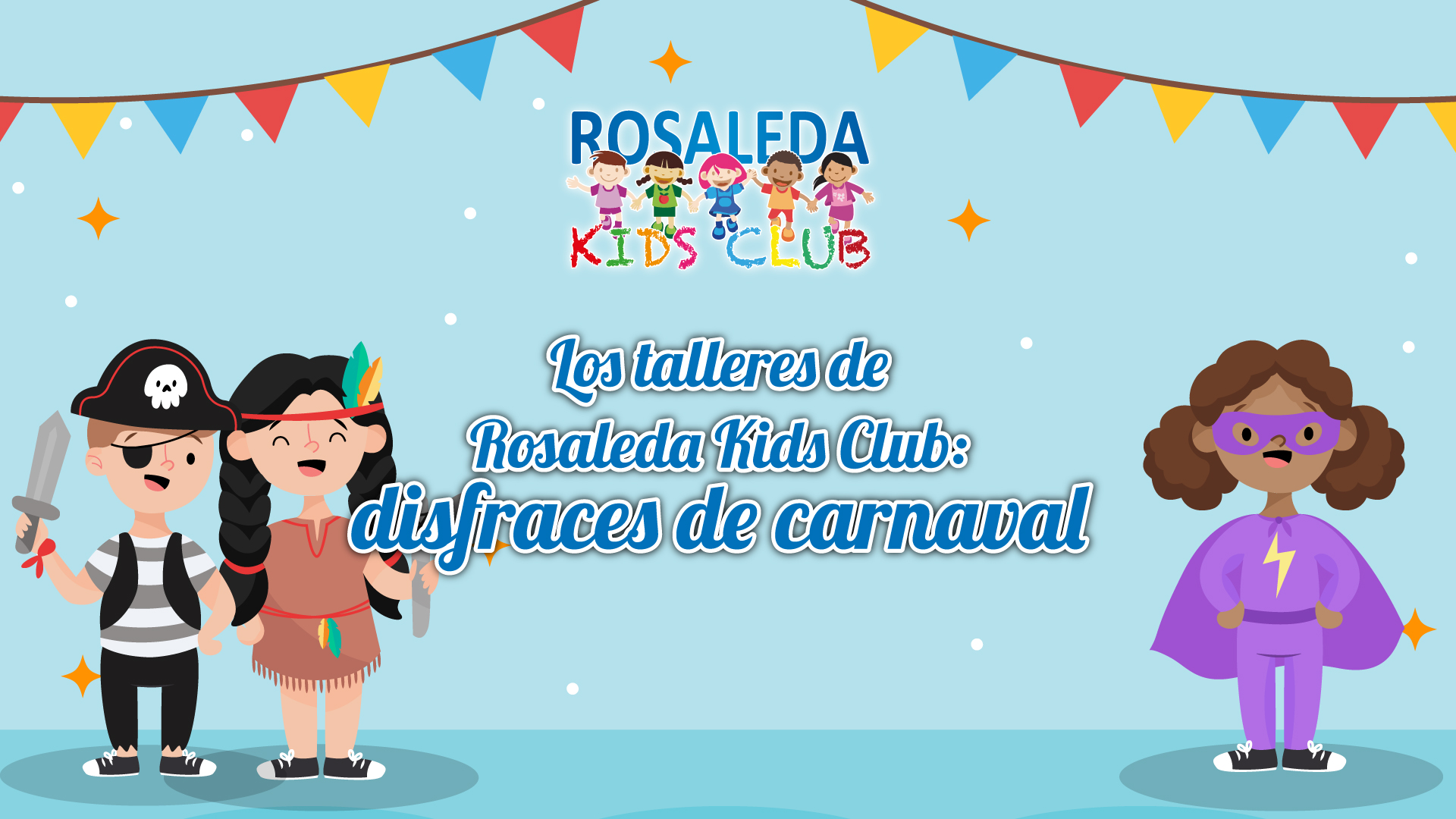 Las talleres de Rosaleda Kids Club: disfraces de Carnaval