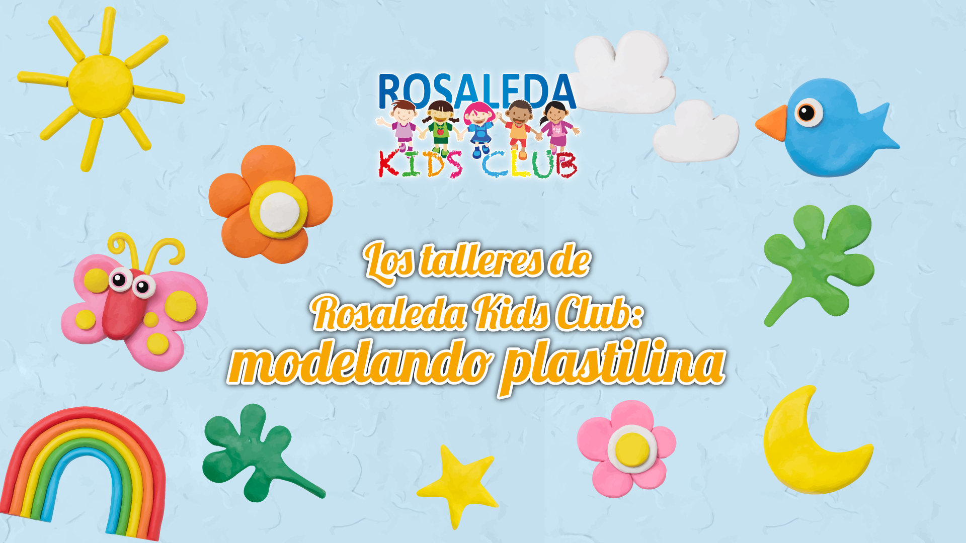 Las talleres de Rosaleda Kids Club: modelando plastilina