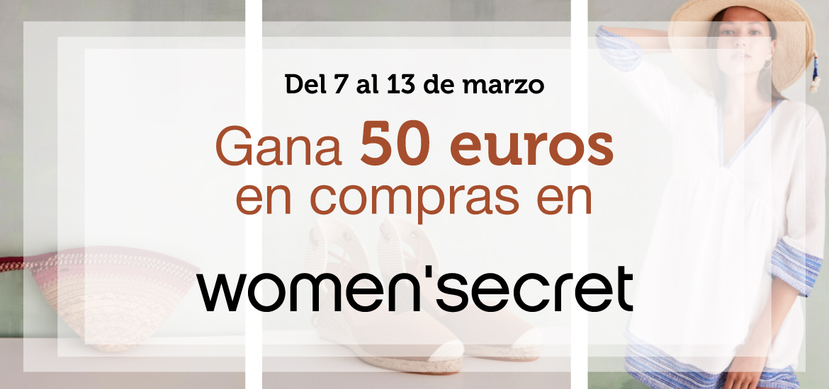 Sorteamos 50 euros en compras en Women'Secret