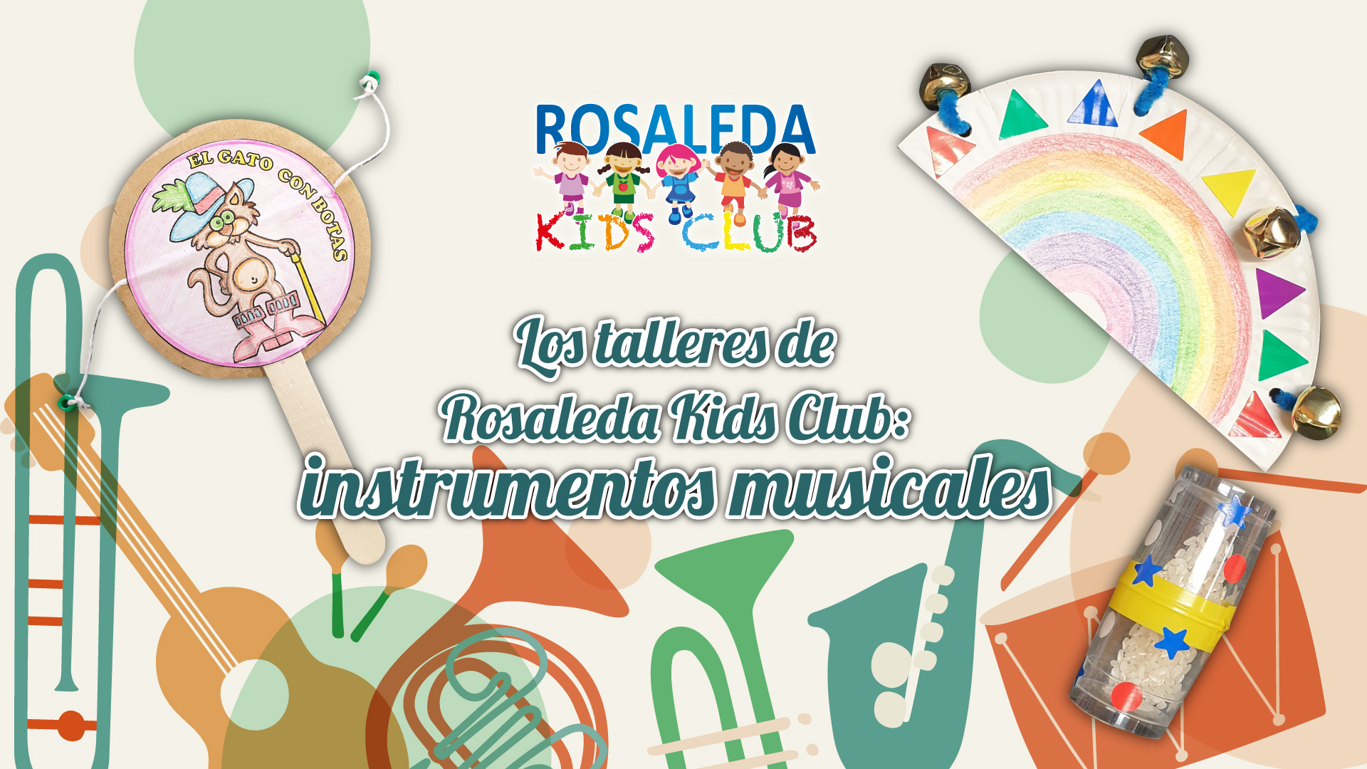 Las talleres de Rosaleda Kids Club: instrumentos musicales