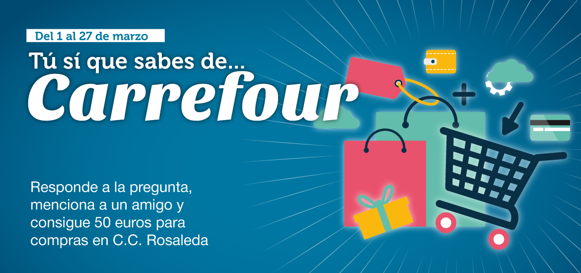 ¡Tú sí que sabes de... Carrefour!