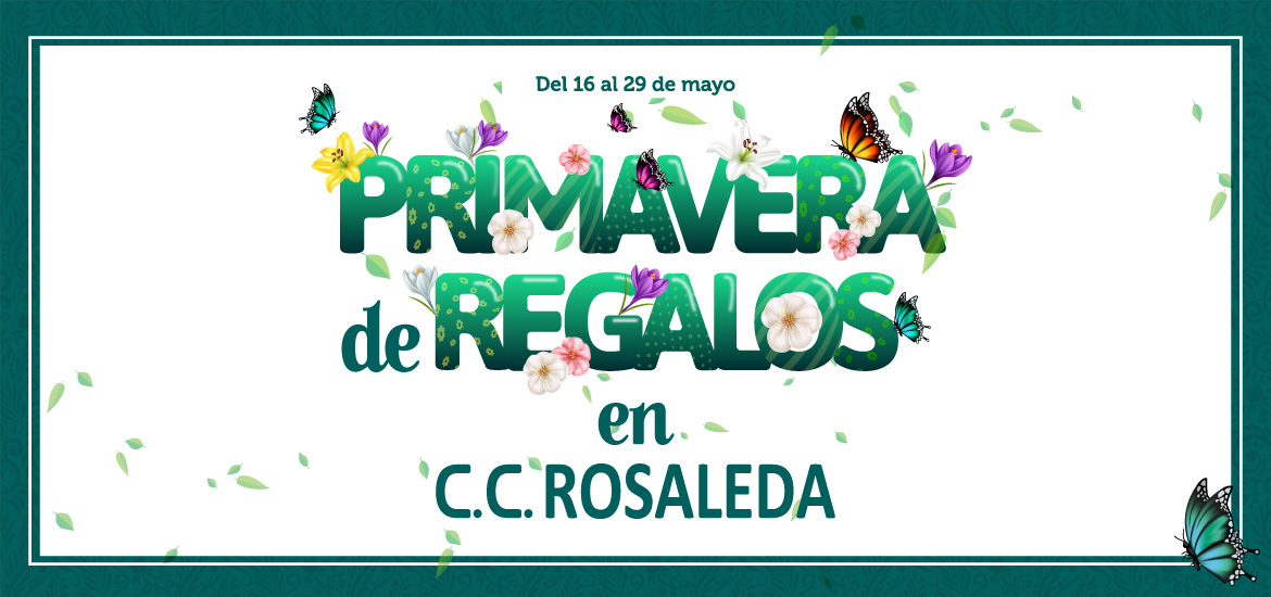 Primavera de regalos en Rosaleda