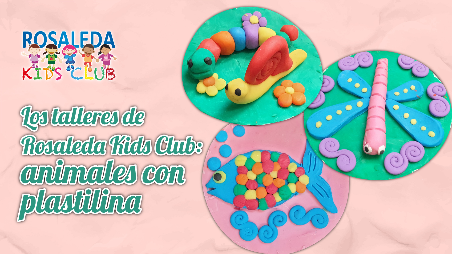 Los talleres de Rosaleda Kids Club: animales con plastilina