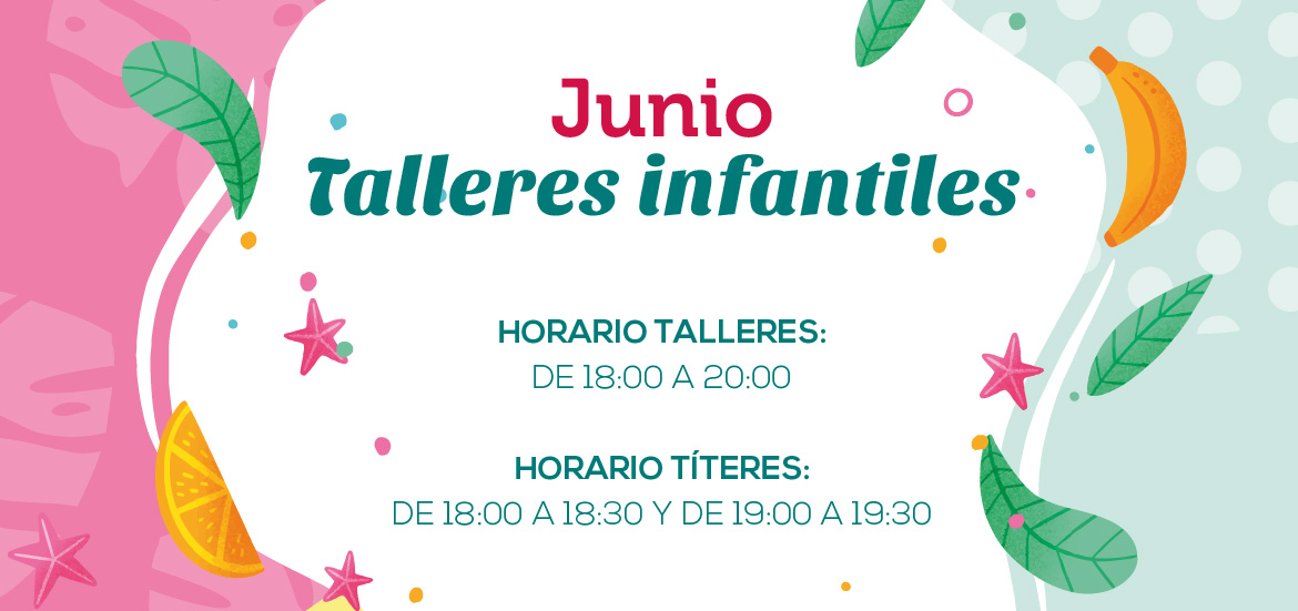 Talleres infantiles de junio