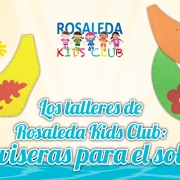 Los talleres de Rosaleda Kids Club: viseras para el sol