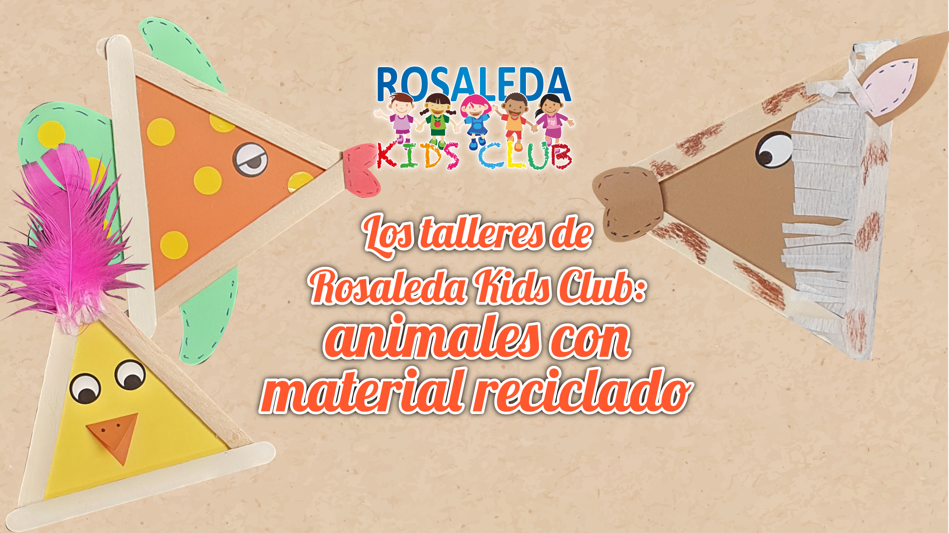 Los talleres de Rosaleda Kids Club: animales con material reciclado