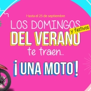 ¡Los domingos y festivo del verano te traen una moto!