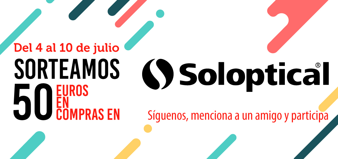 Sorteamos 50 euros en compras en Soloptical