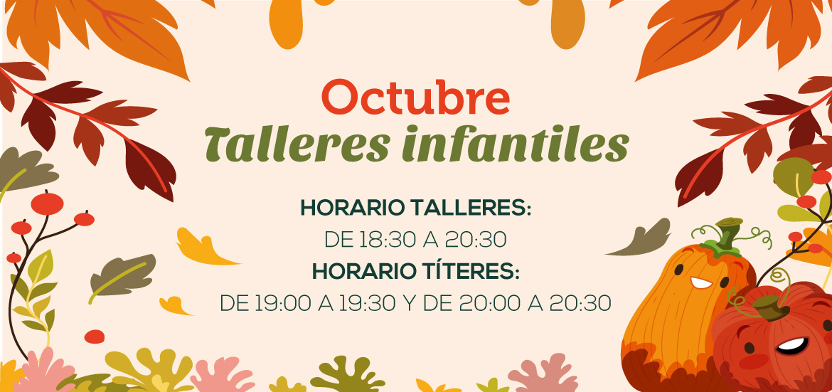 Talleres infantiles de octubre