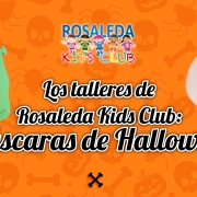 Los talleres de Rosaleda Kids Club: máscaras de Halloween