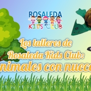 Rosaleda Kids Club: animales con cascara de nuez