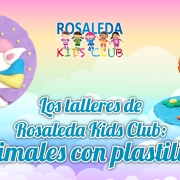 Los talleres de Rosaleda Kids Club: animales con plastilina