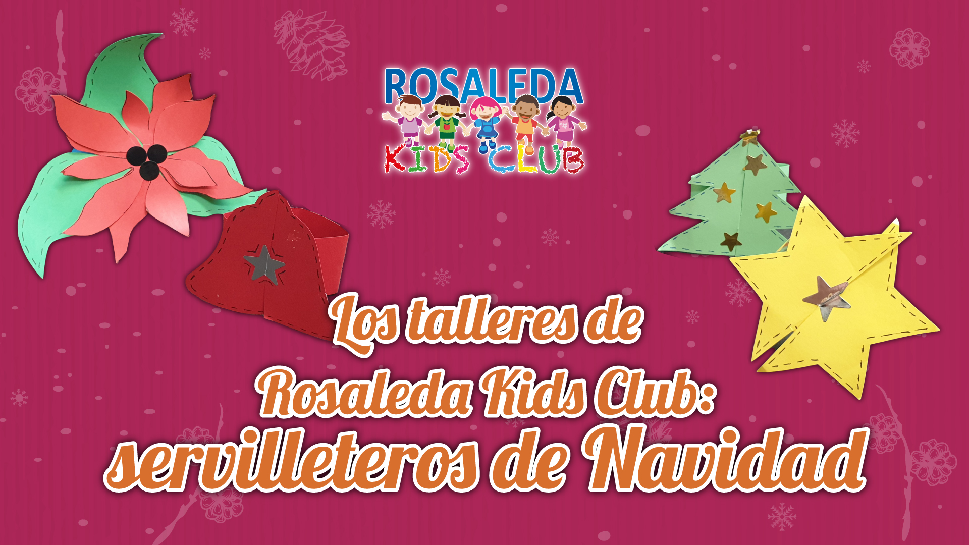 Rosaleda Kids Club: servilleteros de Navidad