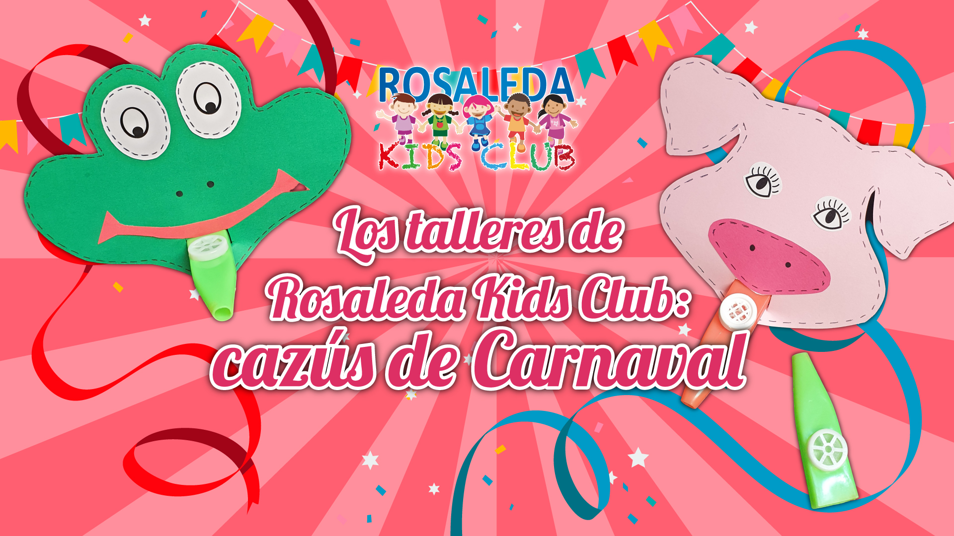 Rosaleda Kids Club: cazús de Carnaval