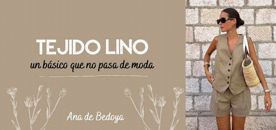 Tejido lino, un básico que no pasa de moda