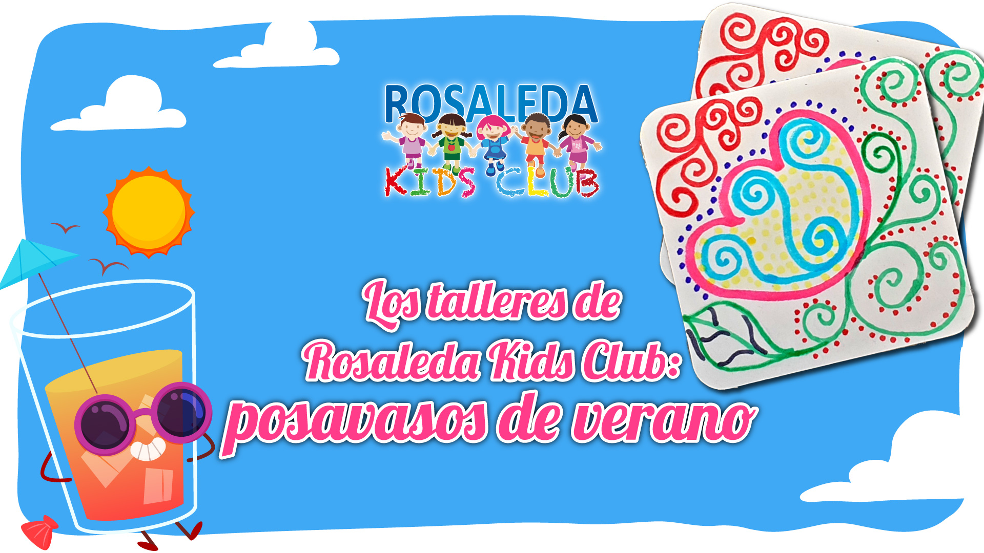 Rosaleda Kids Club: posavasos de verano