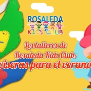 Rosaleda Kids Club viseras para el sol
