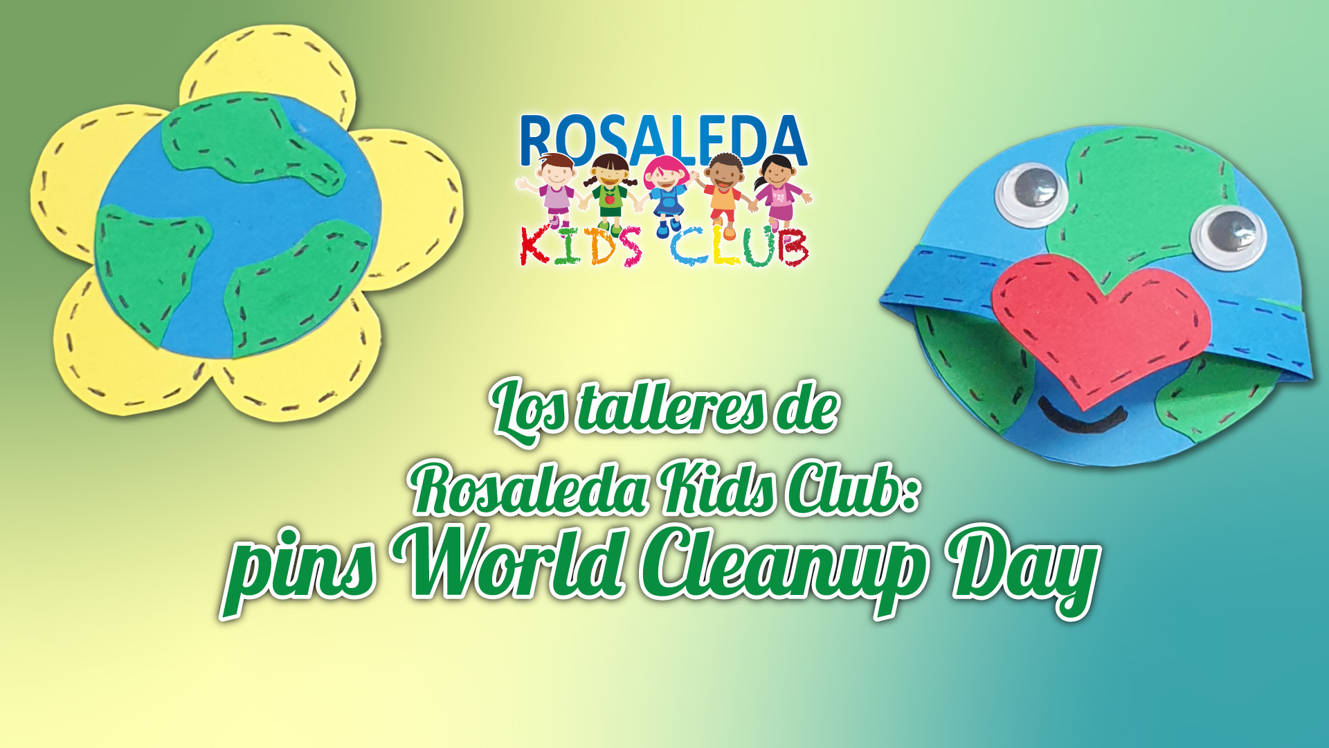 Rosaleda Kids Club: World Cleanup Day