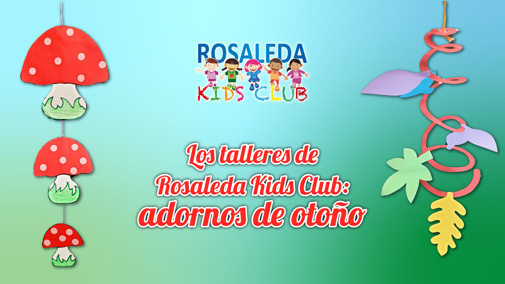 Rosaleda Kids Club: adornos de otoño