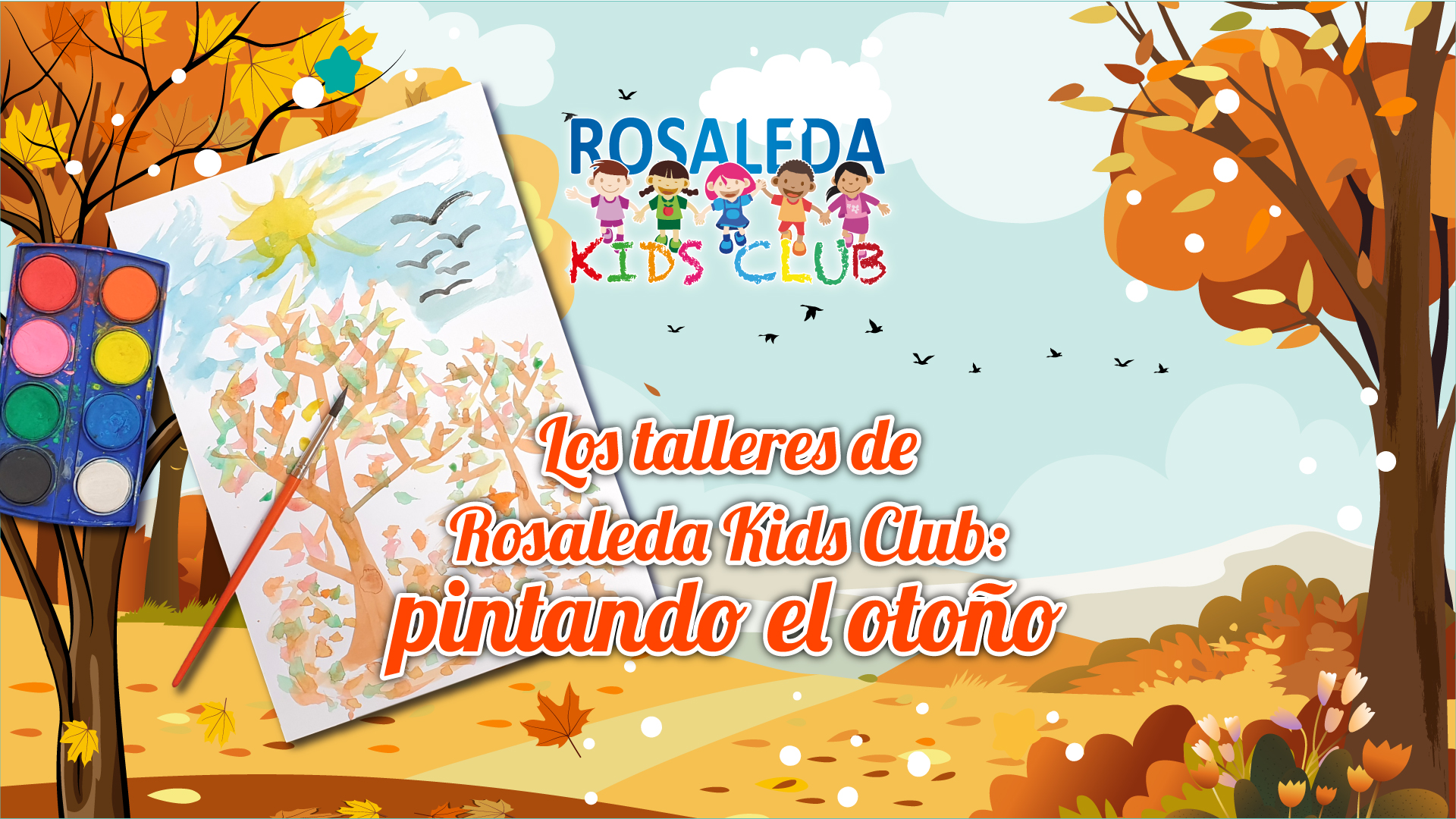 Rosaleda Kids Club: pintando el otoño