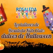 Rosaleda Kids Club: dulces de Halloween