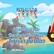 Los talleres de Rosaleda Kids Club: barco pirata