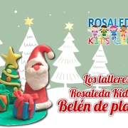 Los talleres de Rosaleda Kids Club: figuras de plastilina para el Belén