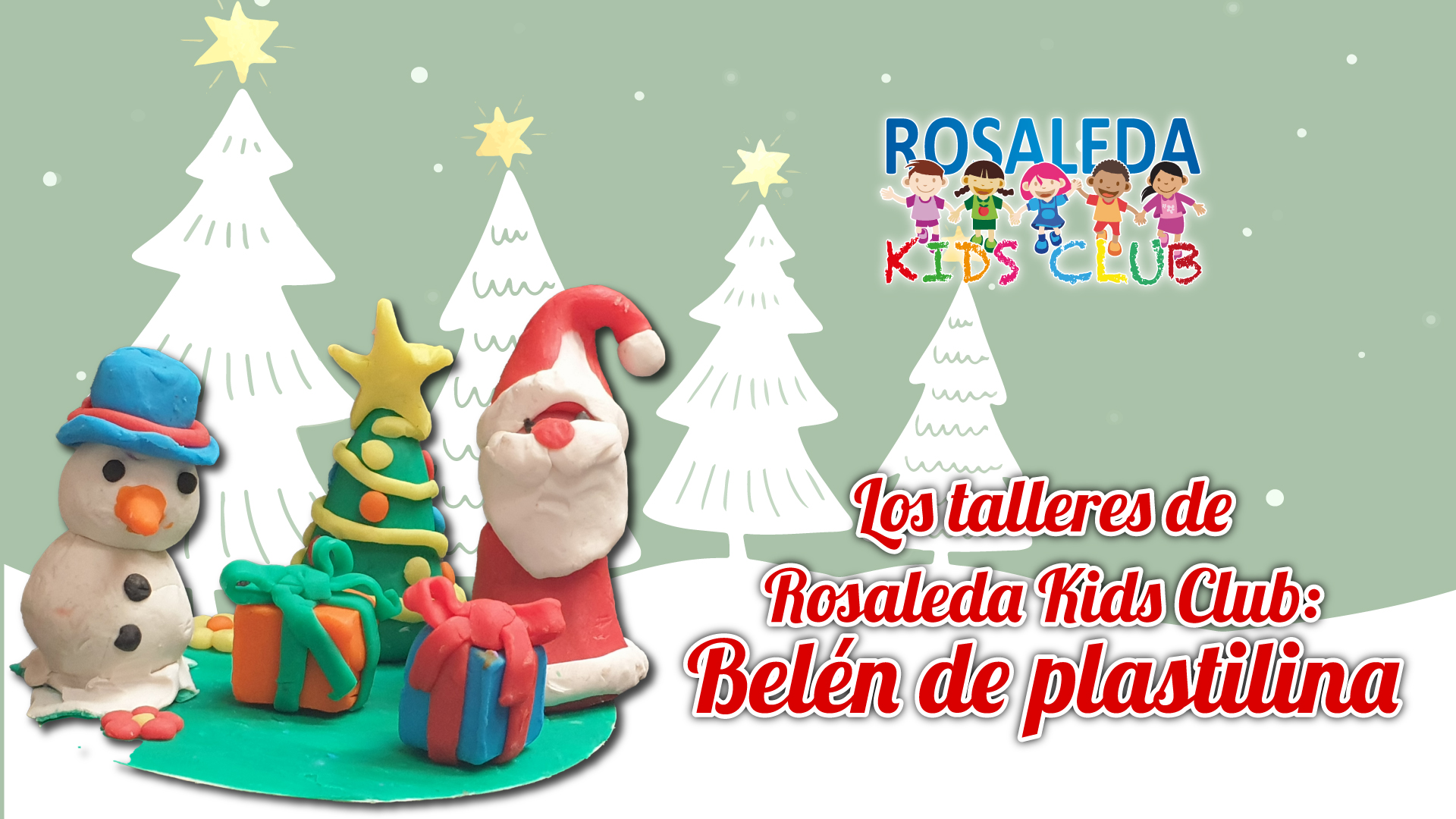 Los talleres de Rosaleda Kids Club: figuras de plastilina para el Belén