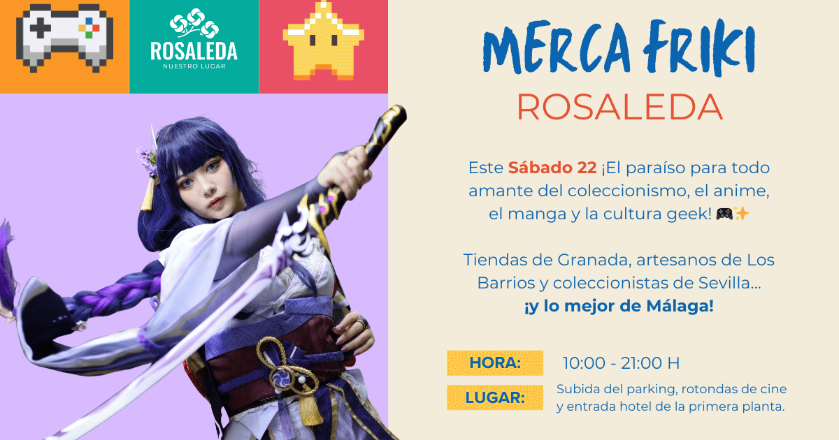merca friki rosaleda