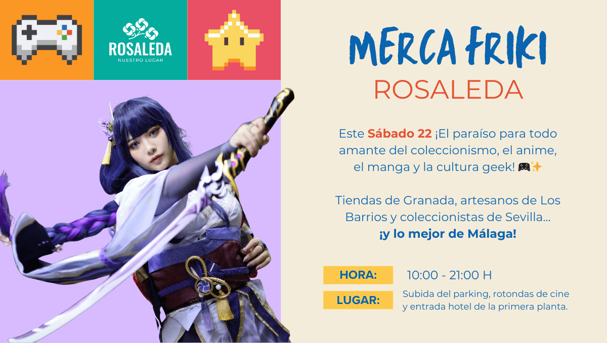 merca friki rosaleda